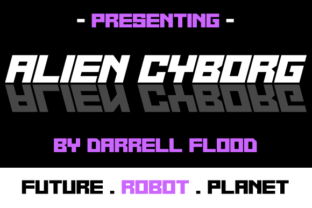 Alien Cyborg: A Futuristic Display Font for Campaigns