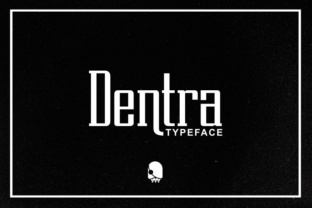 Dentra: A Vintage Display Font for Modern Editorial Design