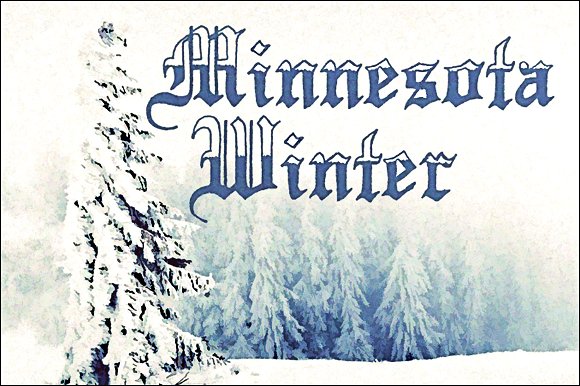 Minnesota Winter: A Gothic Display Font Review